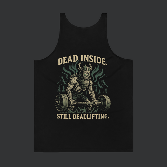 Dead Inside. Still Deadlifting. – Viking Strength Tank